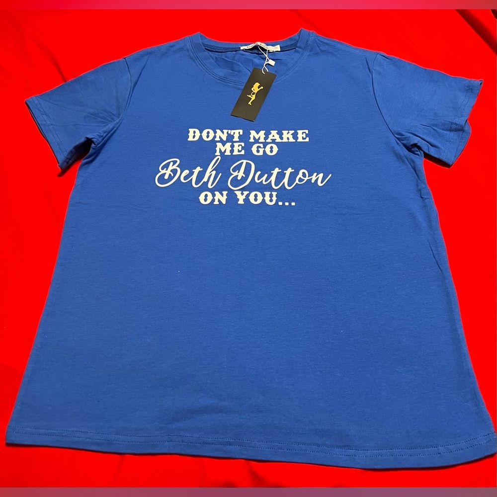Women Yellowstone Beth Dutton TShirt Size (M)